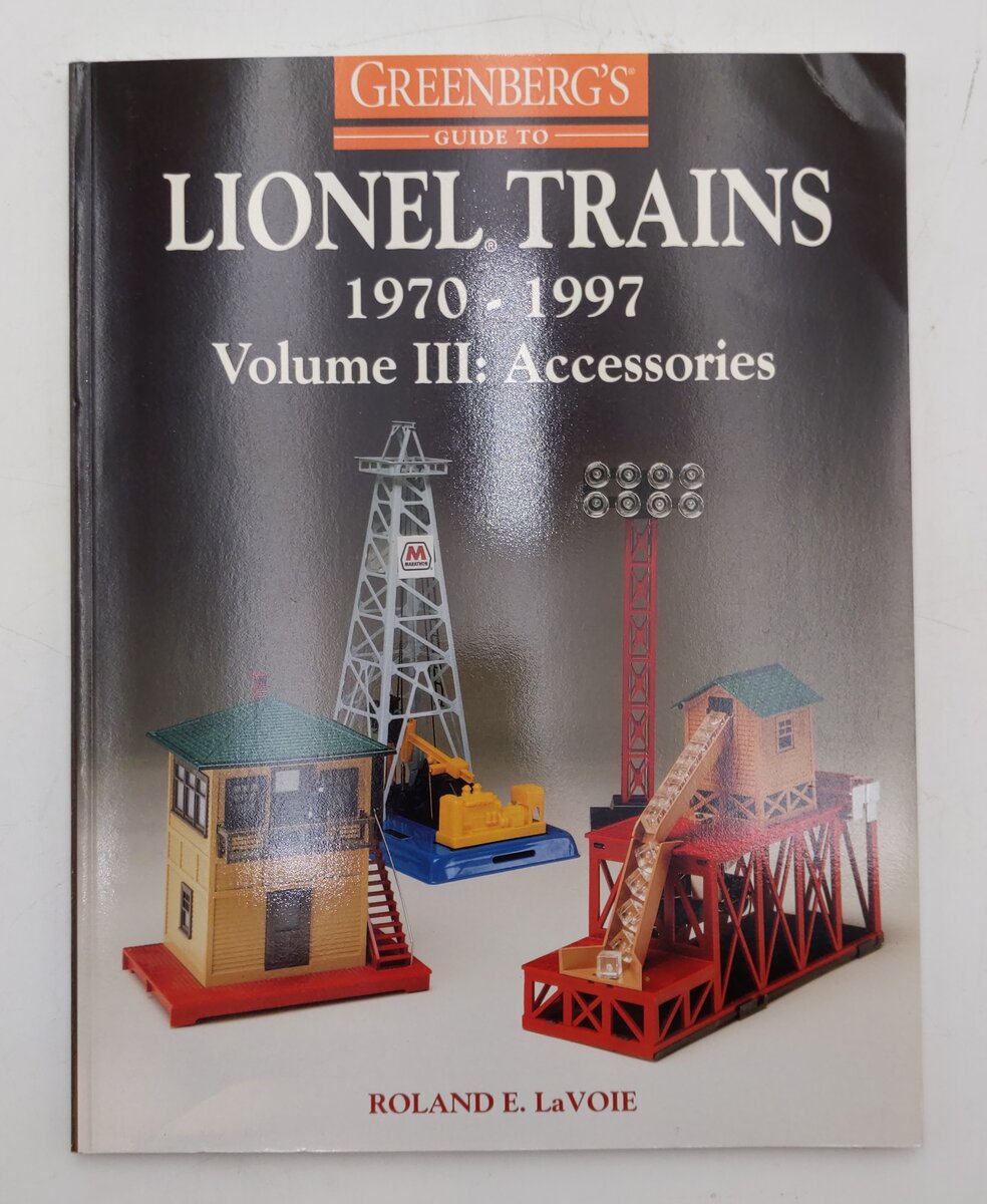 Greenberg's Lionel Trains 1970-1997 Vol.3 Paperback Book By Roland E. LaVoie EX