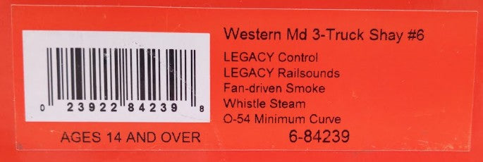 Lionel 6-84239 O Western Maryland BTO 3-Truck Shay Steam Locomotive #6 w Legacy EX/Box