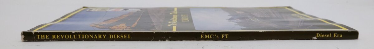 The Revolutionary Diesel: EMC's FT Paperback Book By Diesel Era