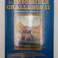 Impossible Challenge II Hardcover Book By Herbert H. Harwood Jr. EX