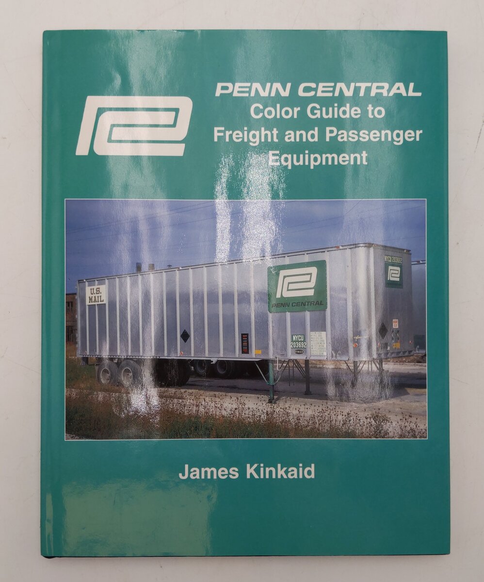 Penn Central Color Guide to Freight and Passenger Equipment Hardcover Book EX