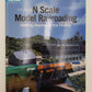 N Scale Model Railroading Paperback Book By Marty McGuirk EX