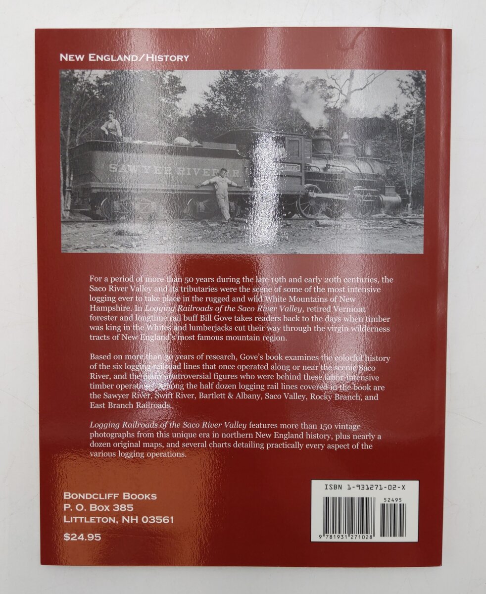 Logging railroads of the Saco River Valley Paperback Book By Bill Gove EX
