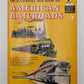 The Illustrated True Book Of American Railroads Hardcover Book By Robert N. Webb VG