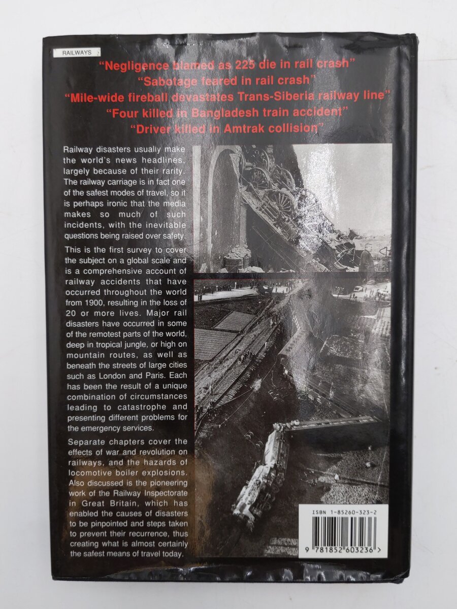 Railway Disasters of the World Hardcover Book By Peter W. Semmens EX