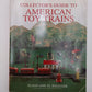 Collector's Guide to American Toy Trains Paperback Book By Susan and Al Bagdade VG