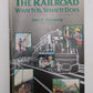 The Railroad: What It Is, What It Does Paperback Book By John H. Armstrong EX