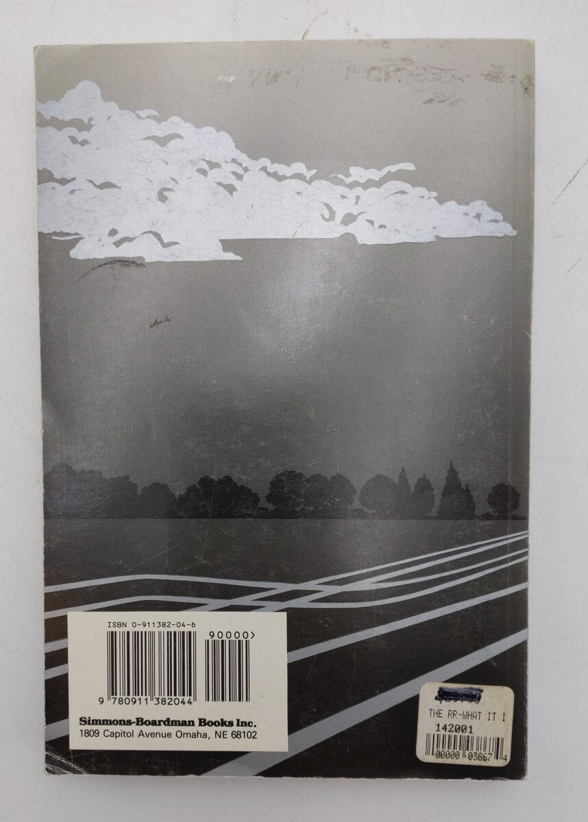 The Railroad: What It Is, What It Does Paperback Book By John H. Armstrong EX