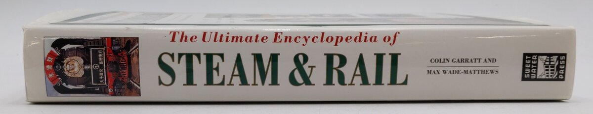 The Ultimate Encyclopedia of Steam & Rail Hardcover Book By Colin Garratt EX