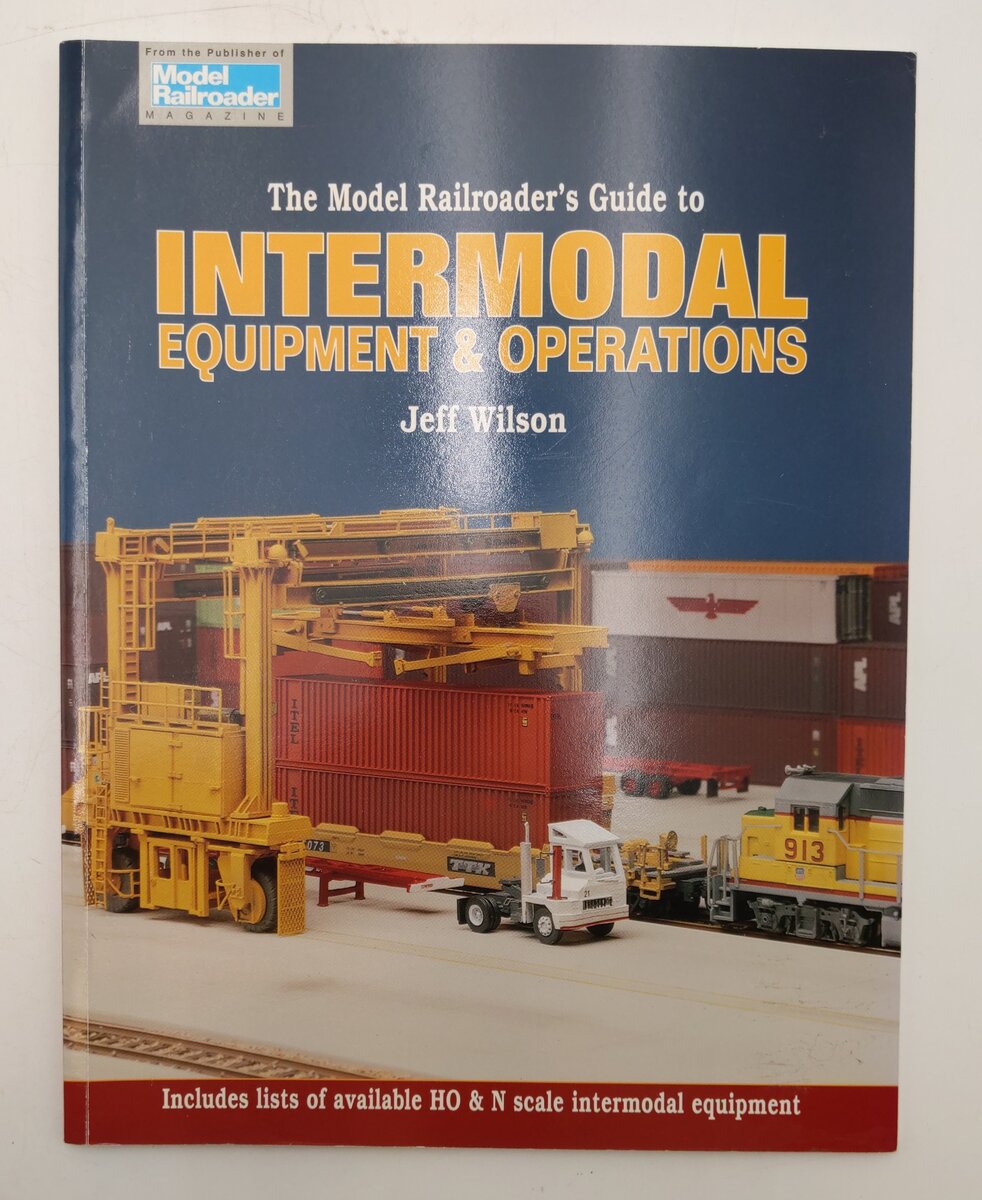 The Model Railroader's Guide to Intermodal Equipment & Operations Paperback Book EX