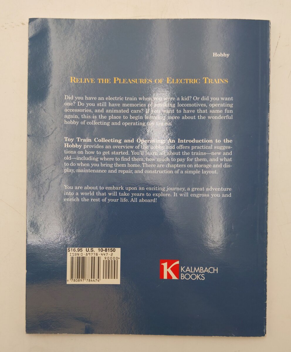 Toy Train Collecting and Operating Paperback Book By John Grams VG