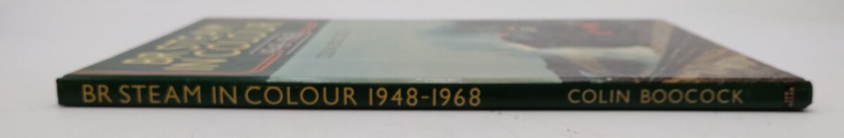 BR Steam in Colour 1948-1968 Hardcover Book By Colin Boocock EX