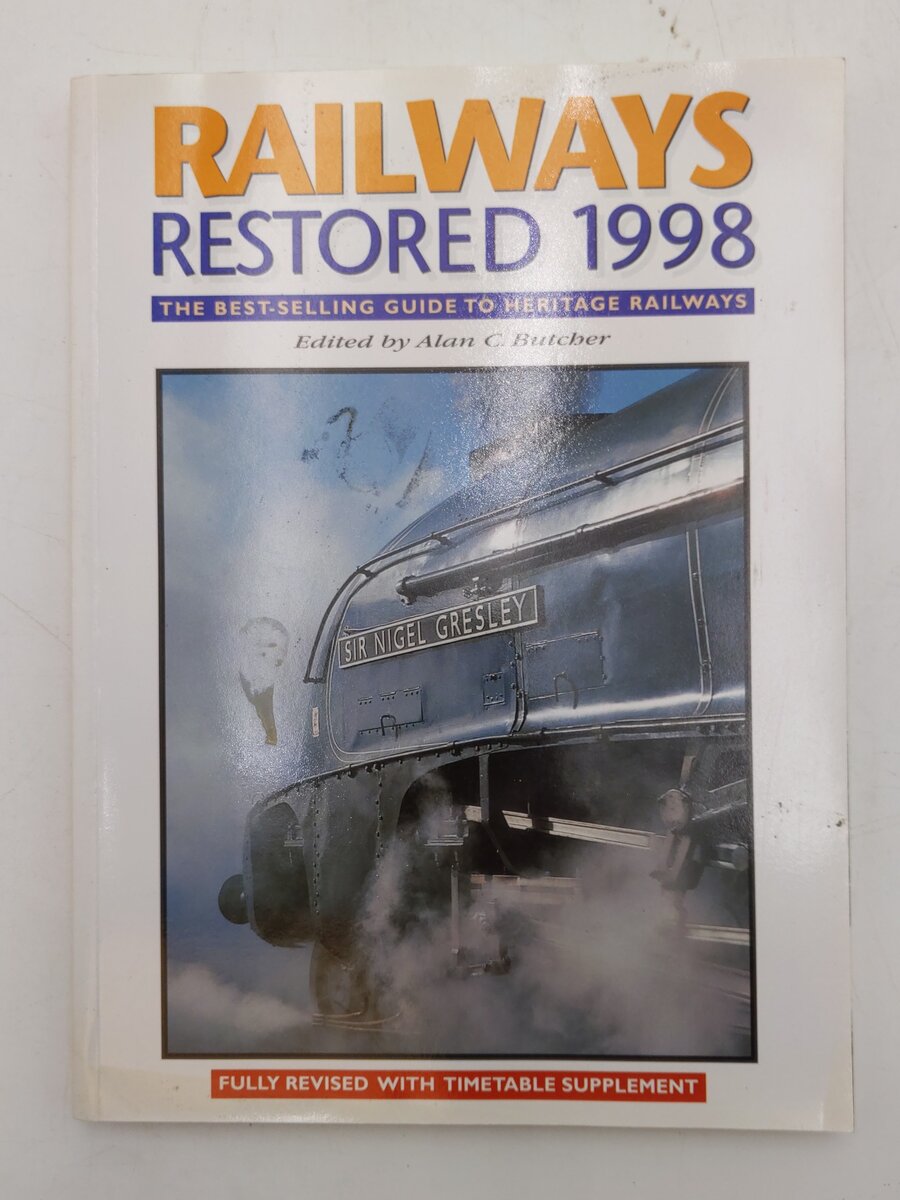 Railways Restored  1998 Paperback Book By Alan C. Butcher EX