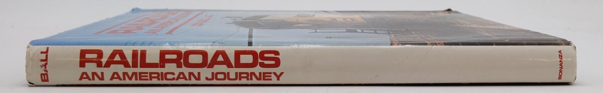 Railroads: An American Journey Hardcover Book By Don Ball Jr. NEW