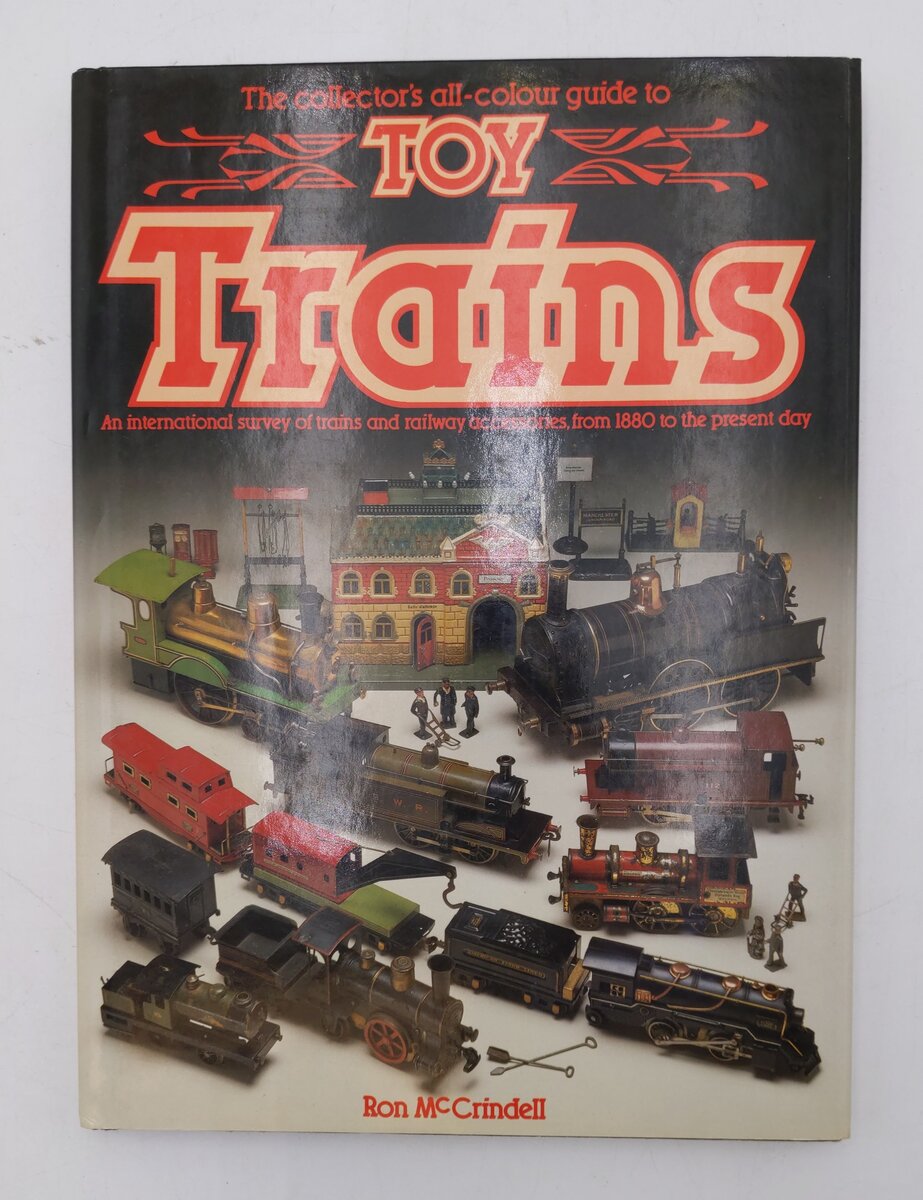 Toy Trains/Collector's all-colour guide Hardcover Book By Ron McCrindell EX