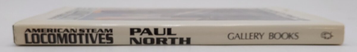 American Steam Locomotives Hardcover Book By Paul North EX