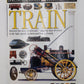 Eyewitness: Train  Hardcover Book By John Coiley EX