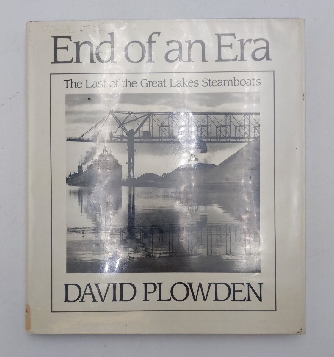 The End of an Era Hardcover Book By David Plowden EX