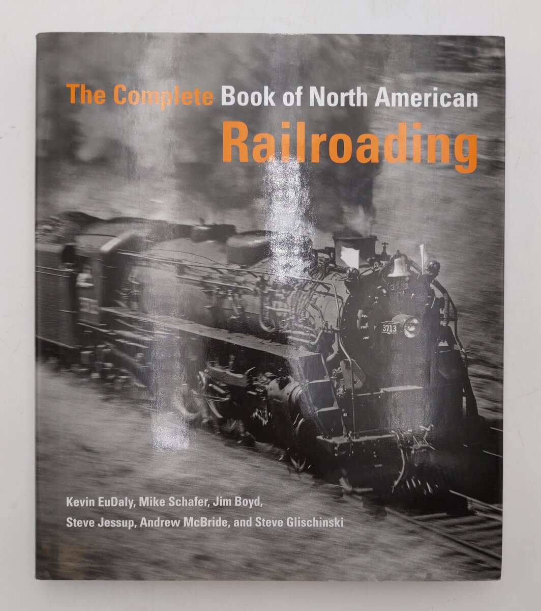 The Complete Book of North American Railroading Hardcover Book EX