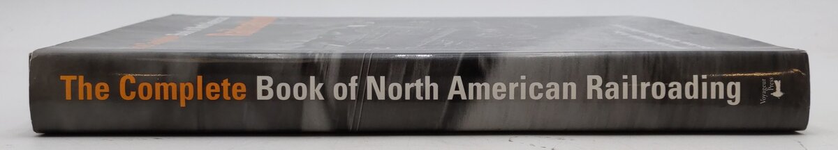 The Complete Book of North American Railroading Hardcover Book EX