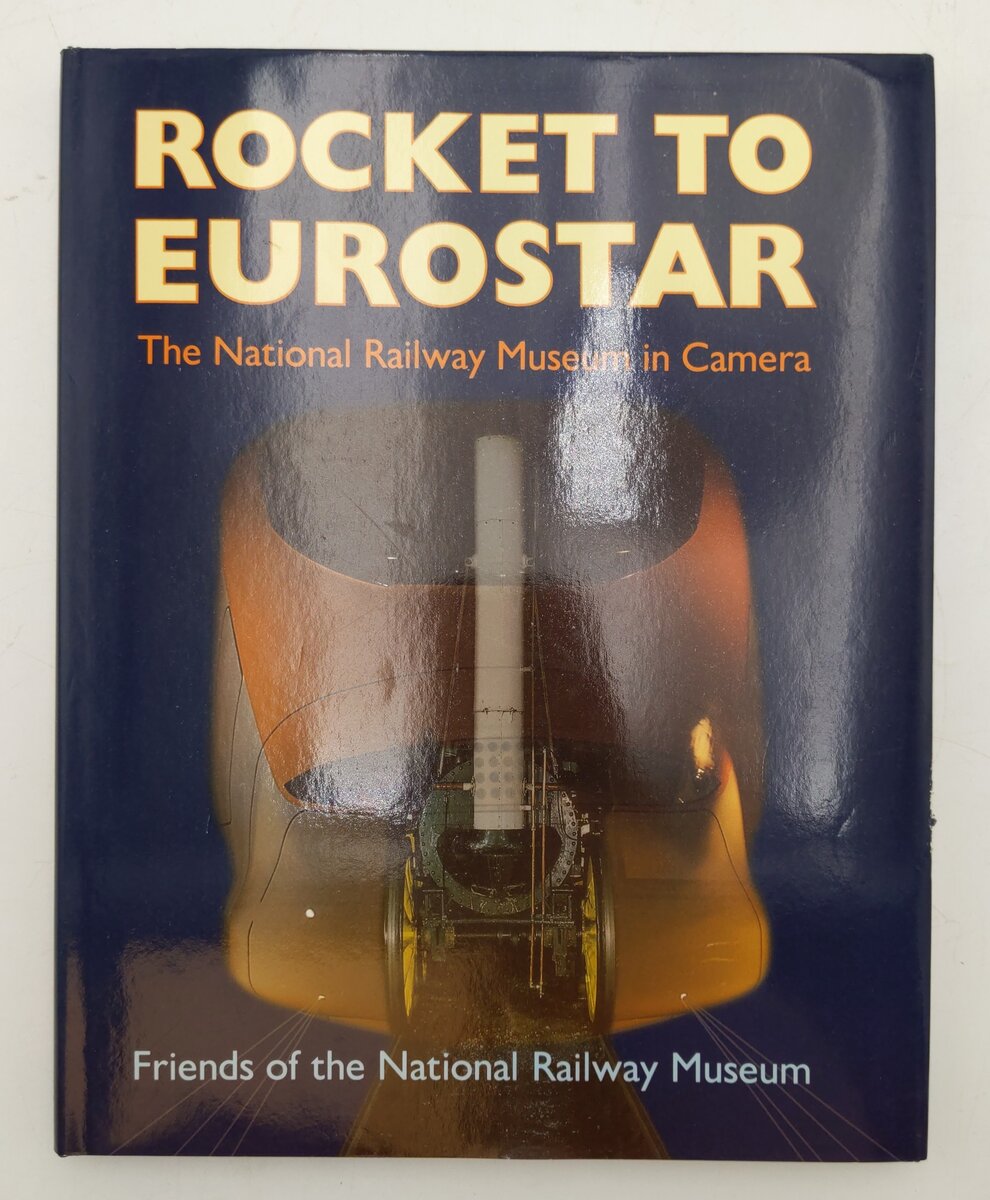 Rocket to Eurostar Hardcover Book By John Coiley EX