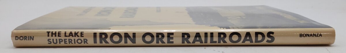 The Lake Superior Iron Ore Railroads Hardcover Book By Patrick C. Dorin EX