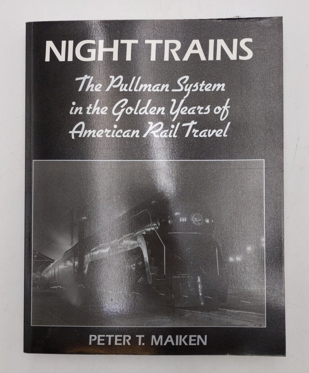 Night Trains Paperback Book By Peter T. Maiken NEW