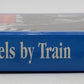 The President Travels by Train Hardcover Book By Bob Withers EX