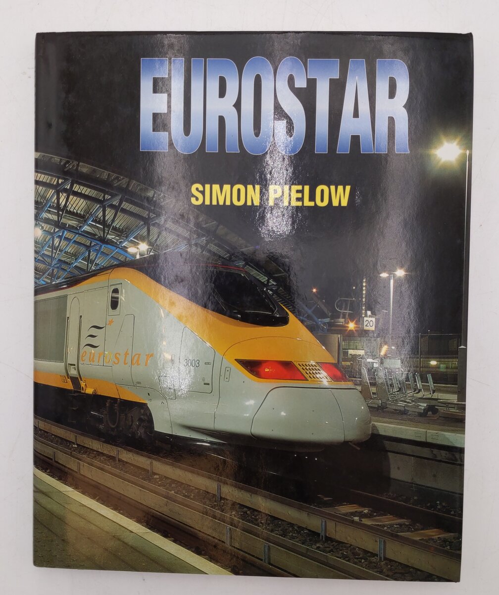 Eurostar Hardcover Book By Simon Pielow EX