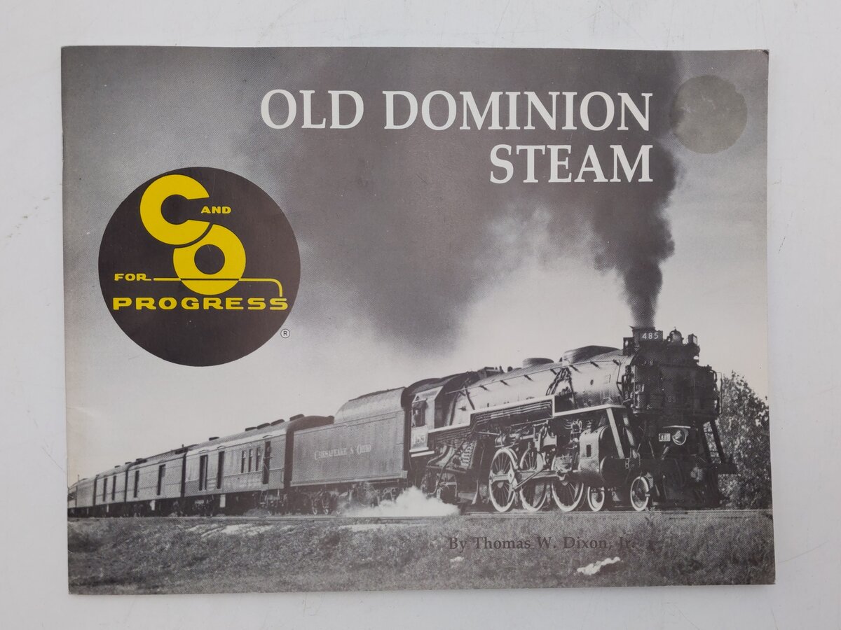 Old Dominion Steam Paperback Book By Thomas W. Dixon Jr EX