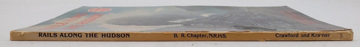 Rails Along the Hudson Paperback Book By Thomas M. Crawford VG