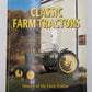 Classic Farm Tractors Paperback Book By Randy Leffingwell EX