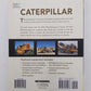 Caterpillar Paperback Book By Eric C. Orlemann EX