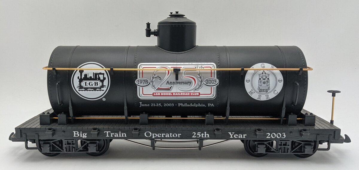LGB 43805 G Scale Big Train Operator 25th Year 2003 Club Tank Car EX
