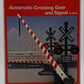 Lionel 6-2162 O Gauge Automatic Crossing Gate & Signal LN/Box