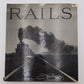 Rails Hardcover Book By Don Ball Jr. VG