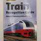 Jane's Train Recognition Guide Paperback Book By Howard Johnston & Ken Harris EX