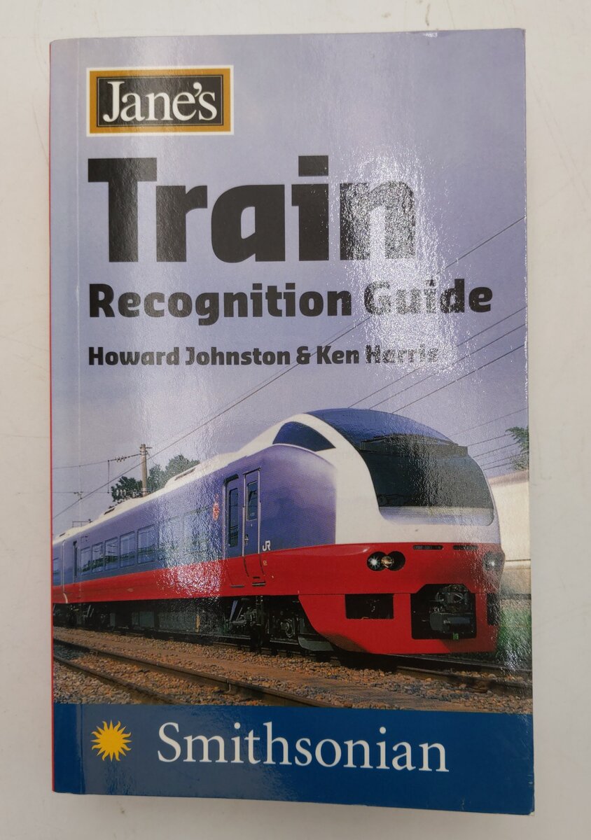 Jane's Train Recognition Guide Paperback Book By Howard Johnston & Ken Harris EX