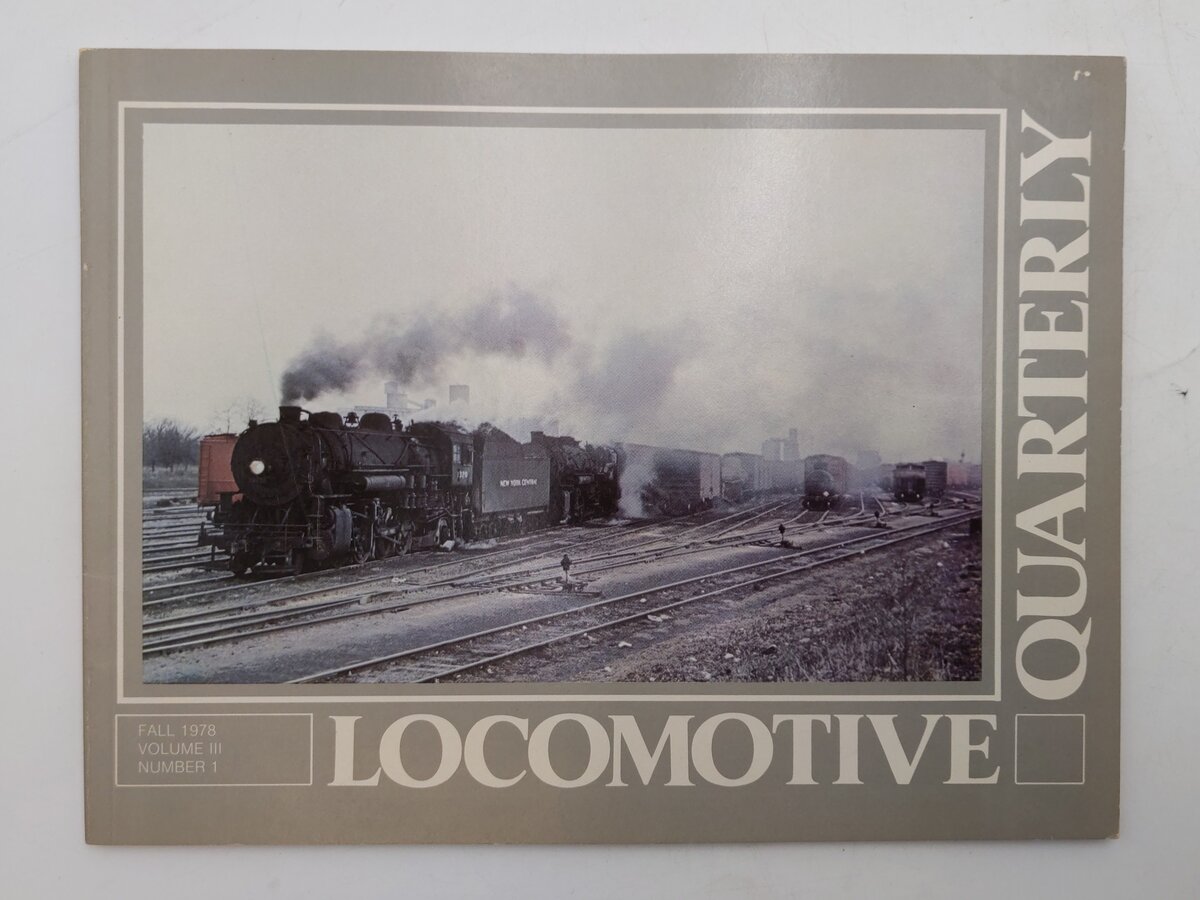 Locomotive Quarterly Fall 1978 Vol.III No.1 Paperback Book By Jack W. Farrell EX