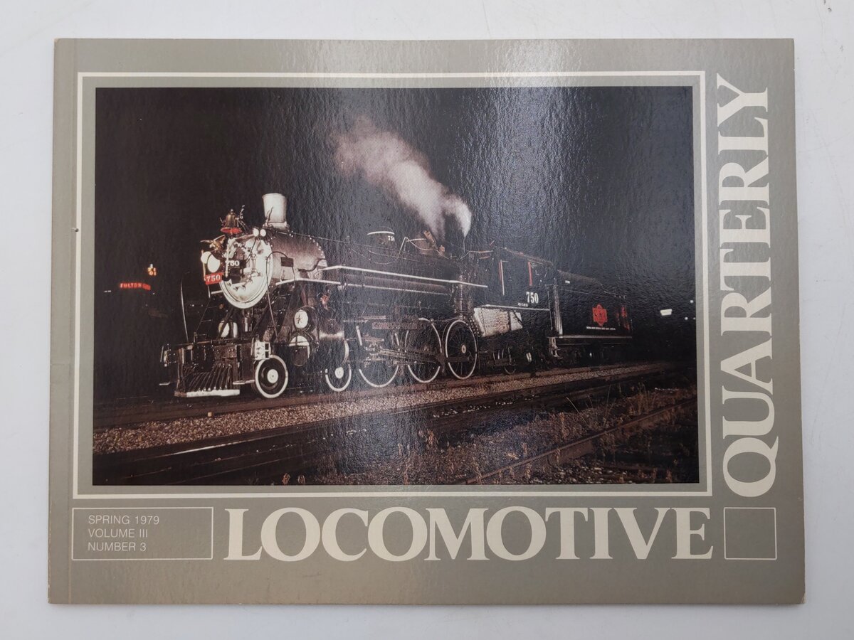 Locomotive Quarterly Spring 1979 Vol.III No.3 Paperback Book By Jack W. Farrell EX