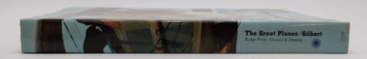 The Great Planes Hardcover Book By James Gilbert EX