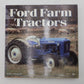 Ford Farm Tractors Hardcover Book By Randy Leffingwell EX