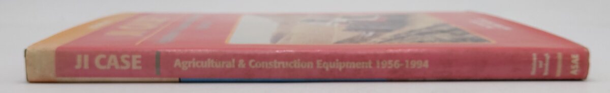 J. I. Case Hardcover Book By Tom Stonehouse and Eldon Brumbaugh EX