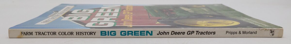 Big Green John Deere GP Tractors Paperback Book By Robert N. Pripps EX