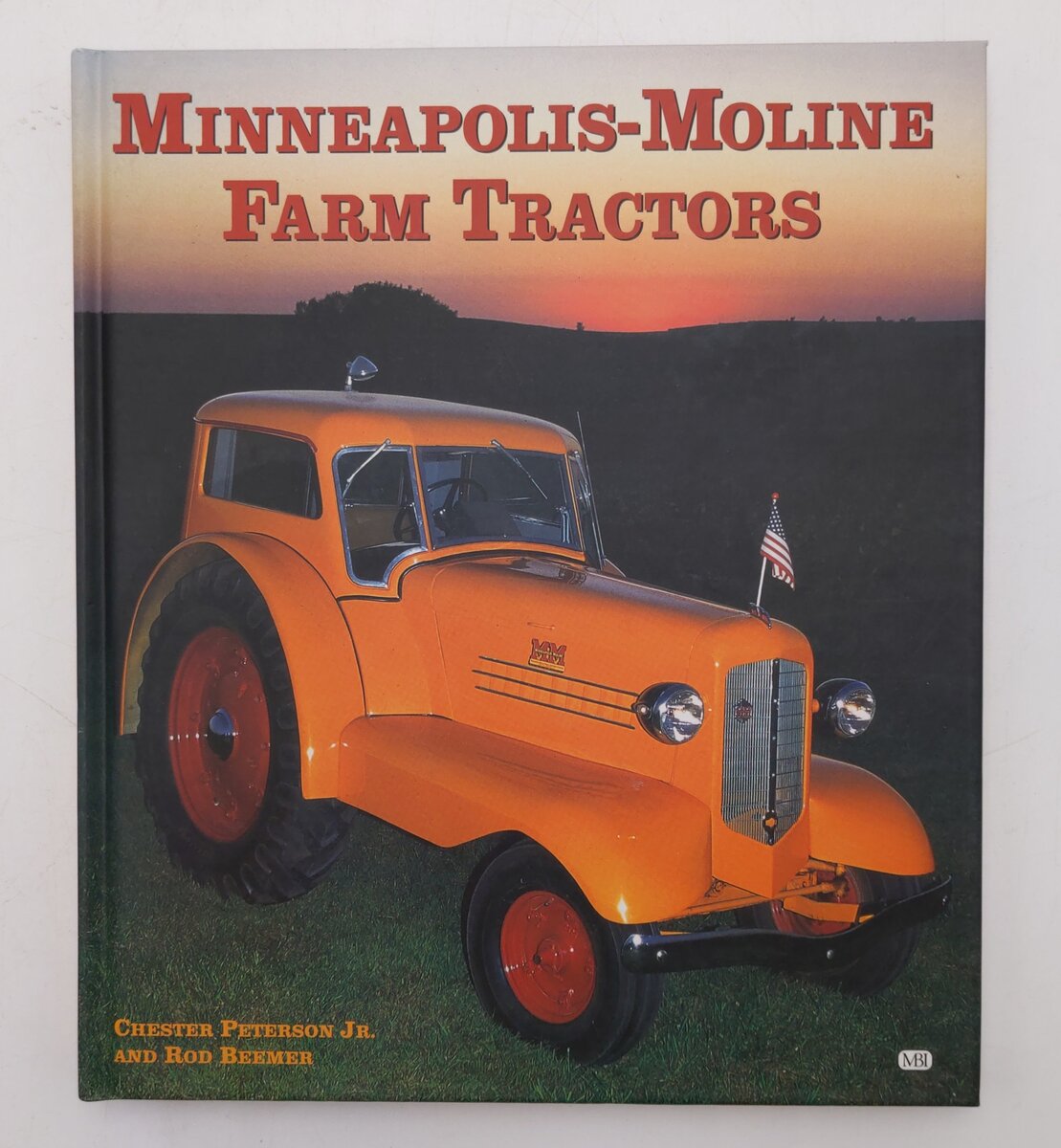 Minneapolis-Moline Farm Tractors Hardcover Book By Chester Peterson Jr. EX