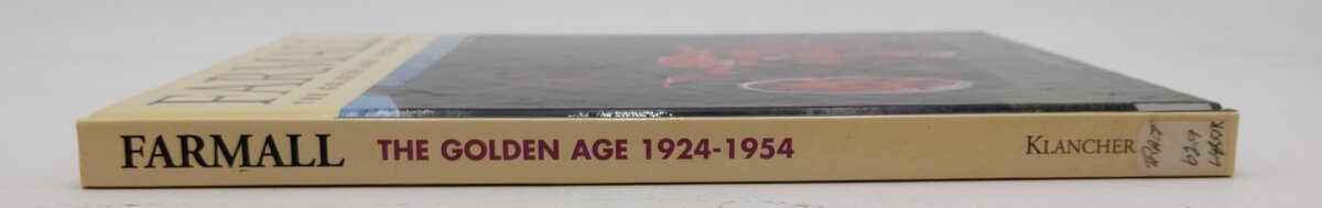 Farmall: The Golden Age, 1924-1954 Hardcover Book By Lee Klancher EX