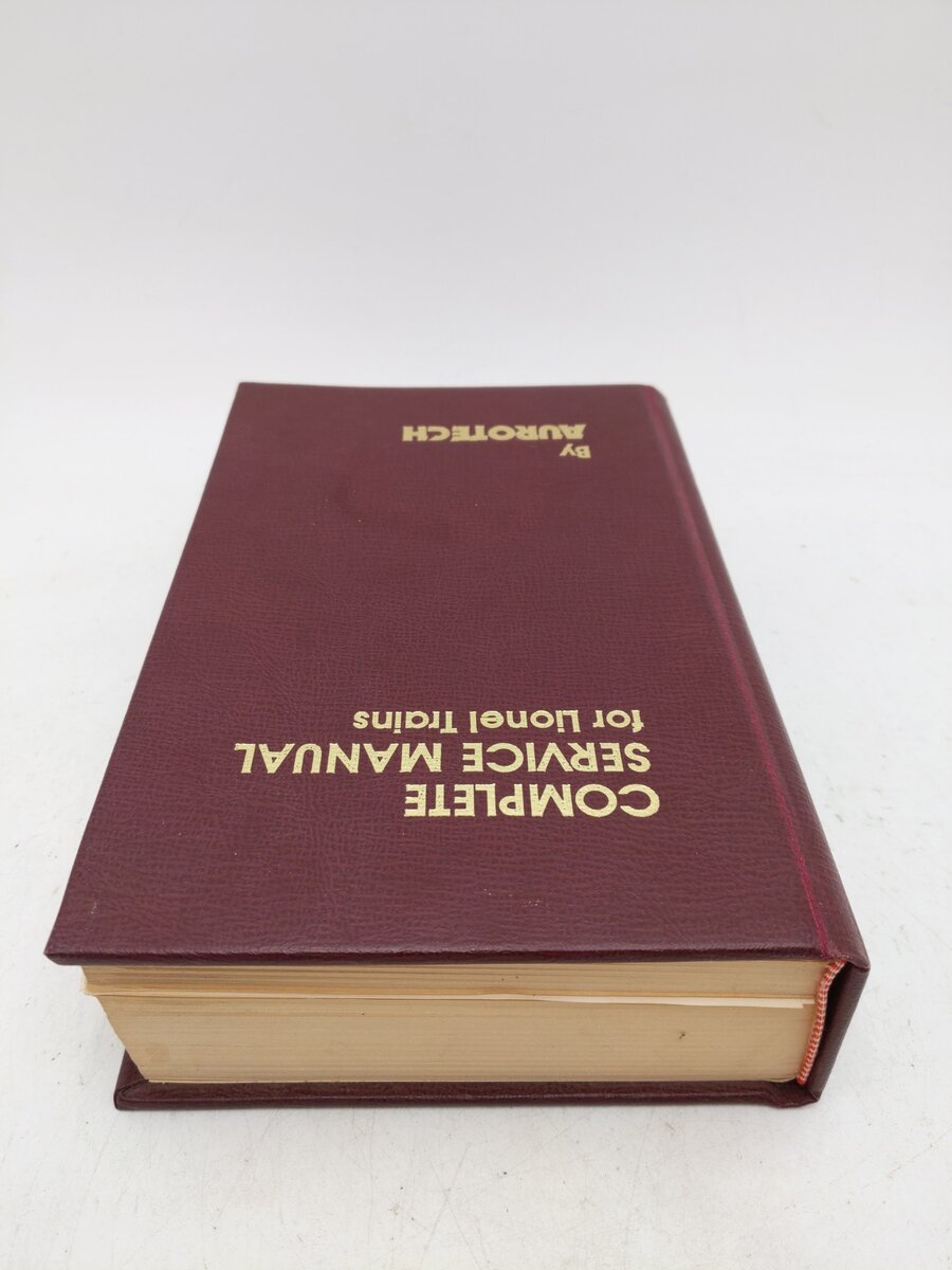 Complete Service Manual for Lionel Trains by Aurotech (Hardcover) VG