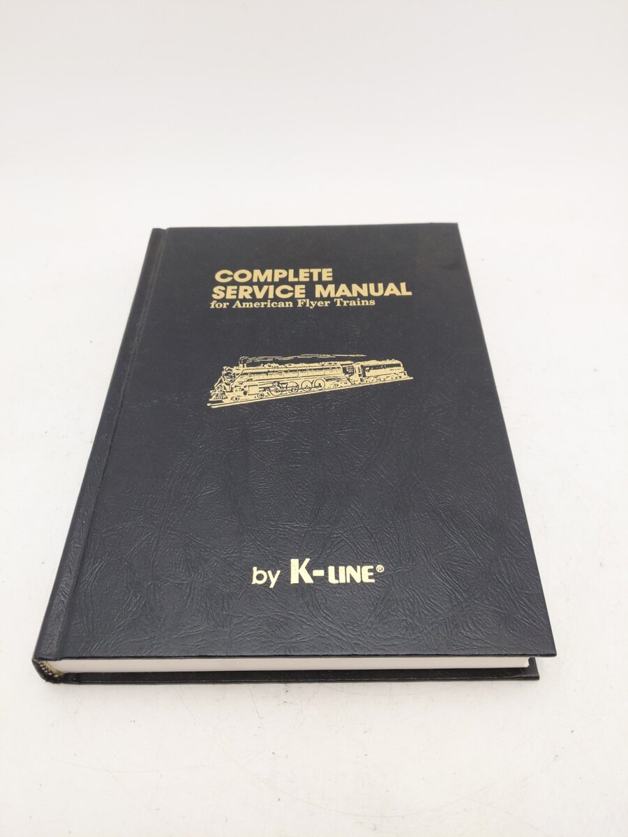Complete Service Manual for American Flyer Trains by K-Line - Hardcover VG