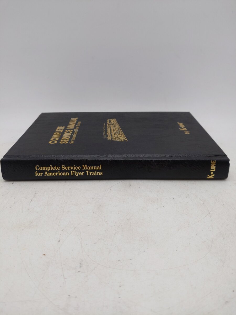 Complete Service Manual for American Flyer Trains by K-Line - Hardcover VG