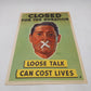 Loose Talk Can Cost Lives by Howard Scott